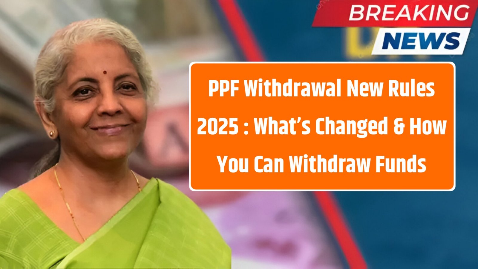PPF Withdrawal New Rules 2025