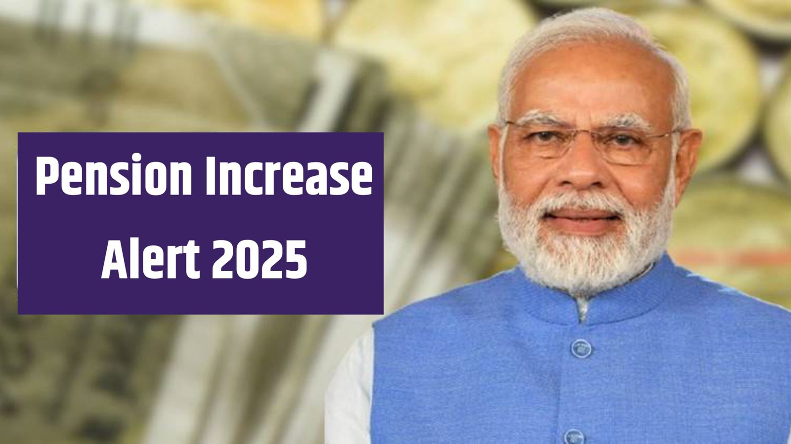 Pension Increase Alert 2025
