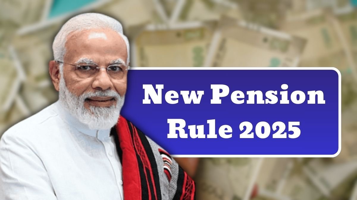 Pension Rules 2025